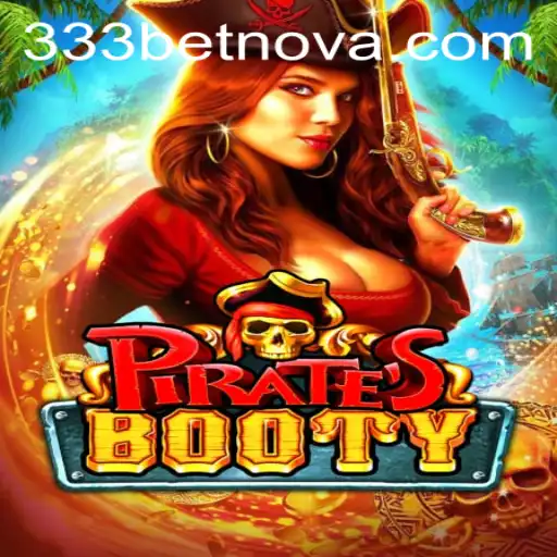 Discover the Thrill of PiratesBooty with 333bet: A Swashbuckling Adventure Awaits