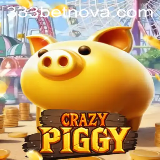 Explore 'CrazyPiggy' – The Exciting World of 333Bet's Latest Game