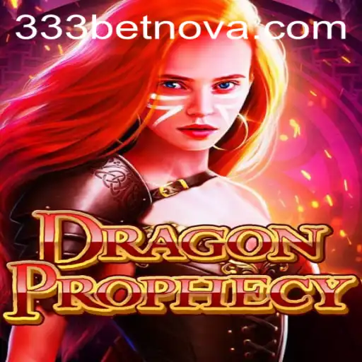 Discover the Magical World of DragonProphecy: A Modern Adventure with 333bet