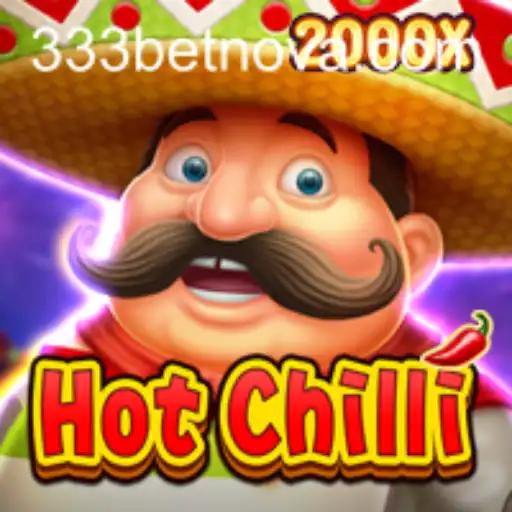 Dive into the Spicy World of HotChilli and 333bet