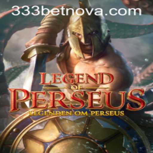 LegendofPerseus: Unveiling the Mystical Adventure of 333bet's New Sensation