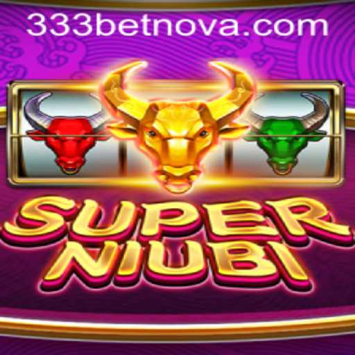 Unveiling the Thrill of SuperNiubi with 333bet: A Comprehensive Guide