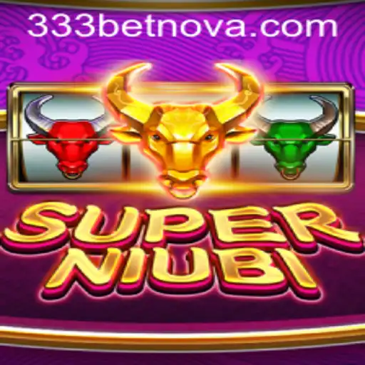 Unveiling the Thrill of SuperNiubi with 333bet: A Comprehensive Guide